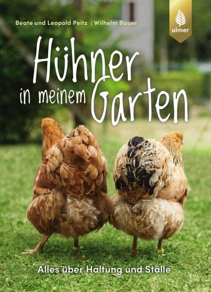 Hühner in meinem Garten 2. Auflage
