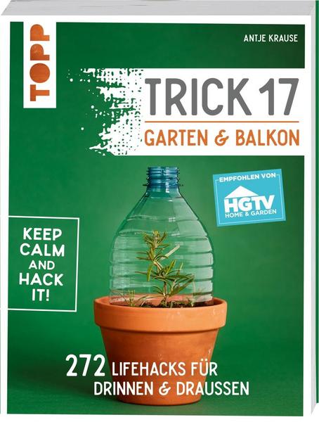 Trick 17 – Garten & Balkon
