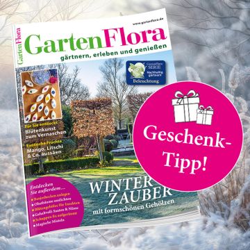 GartenFlora Geschenkabo mit Wunschprämie